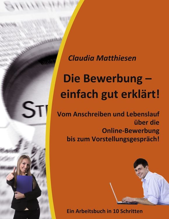 Produktbild: Die Bewerbung &ndash; einfach gut erkl&auml;rt!