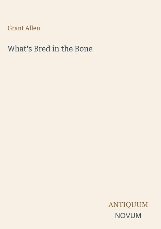 Produktbild: What's Bred in the Bone