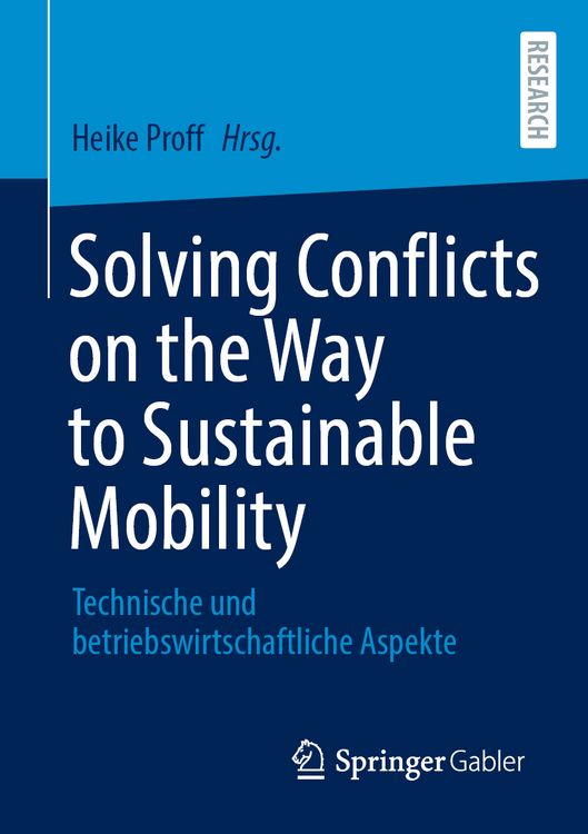 Produktbild: Solving Conflicts on the Way to Sustainable Mobility