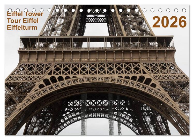 Produktbild: Eiffel Tower &ndash; Tour Eiffel &ndash; Eiffelturm &ndash; Paris 2026 (Tischkalender 2026 DIN A5 quer), CALVENDO Monatskalender