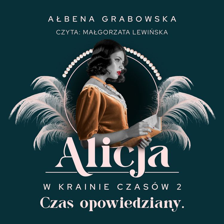 Produktbild: Alicja w krainie czas&oacute;w. Czas opowiedziany