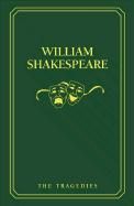 Produktbild: William Shakespeare: The Tragedies