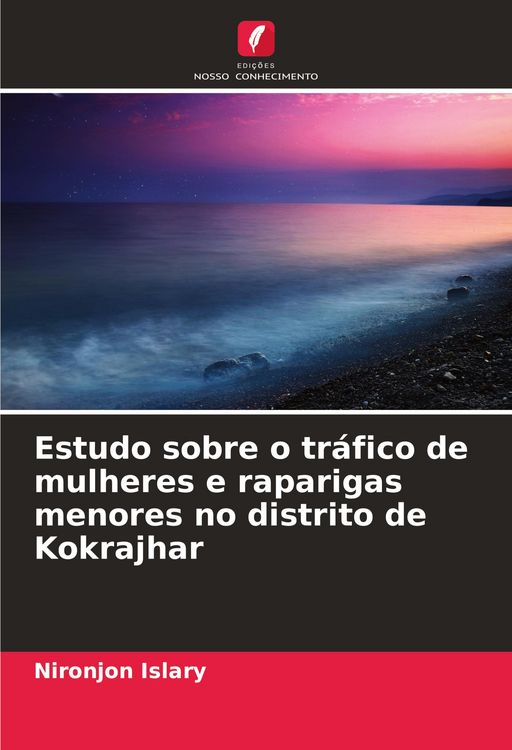 Produktbild: Estudo sobre o tr&aacute;fico de mulheres e raparigas menores no distrito de Kokrajhar