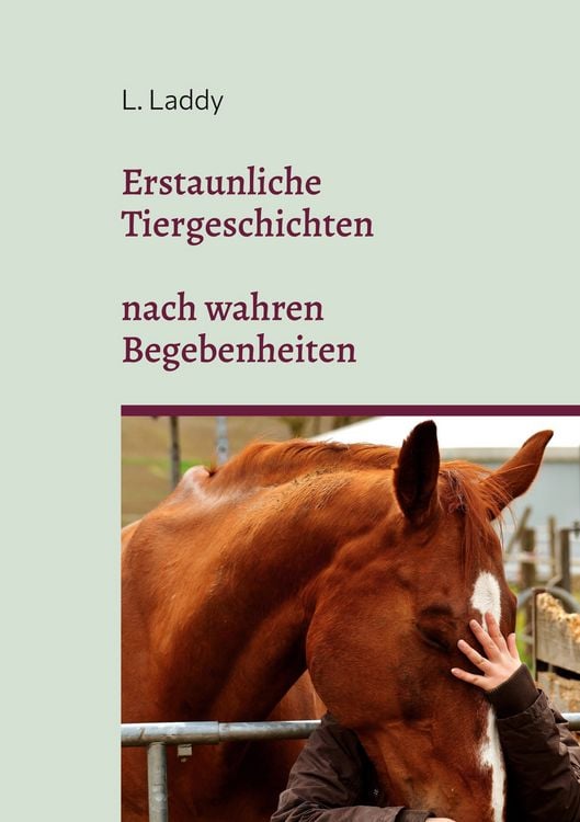 Produktbild: Erstaunliche Tiergeschichten nach wahren Begebenheiten