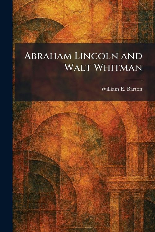 Produktbild: Abraham Lincoln and Walt Whitman