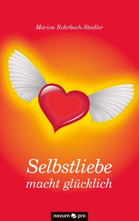 Produktbild: Selbstliebe macht gl&uuml;cklich