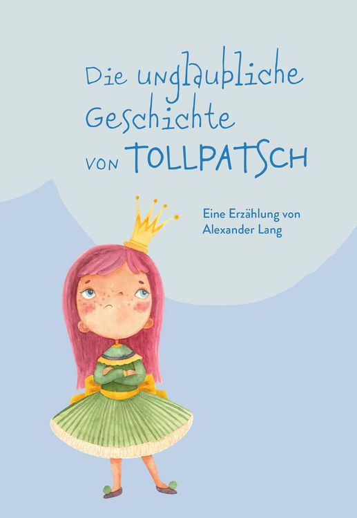 Produktbild: Die unglaubliche Geschichte von Tollpatsch