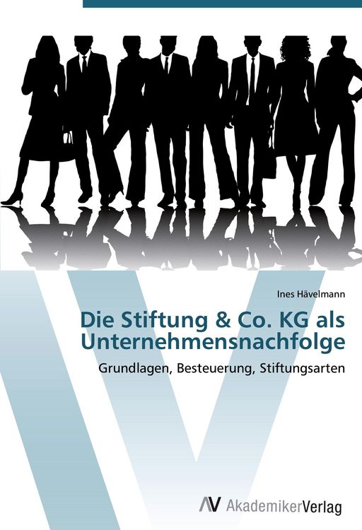 Produktbild: Die Stiftung & Co. KG als Unternehmensnachfolge
