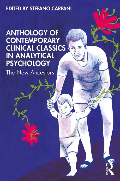 Produktbild: Anthology of Contemporary Clinical Classics in Analytical Psychology