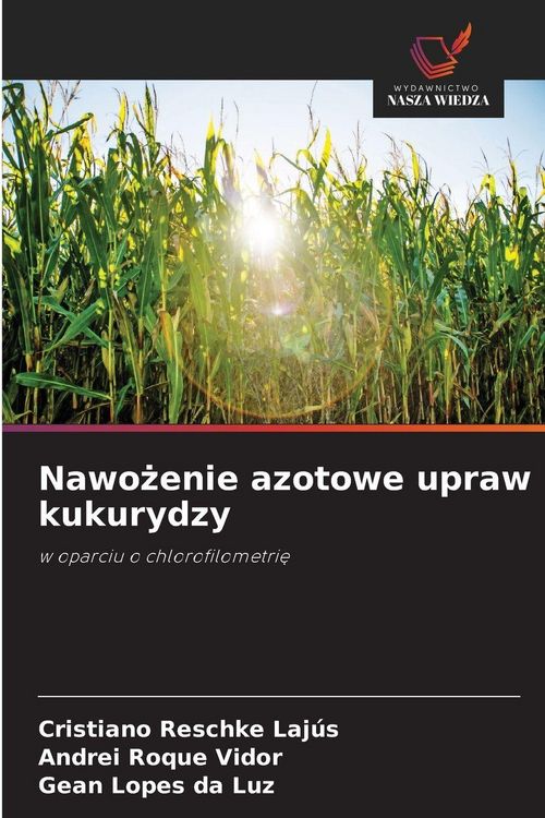 Produktbild: Nawo&iquest;enie azotowe upraw kukurydzy