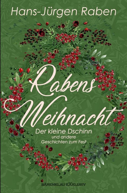 Produktbild: Rabens Weihnacht &ndash; Der kleine Dschinn und andere Geschichten zum Fest