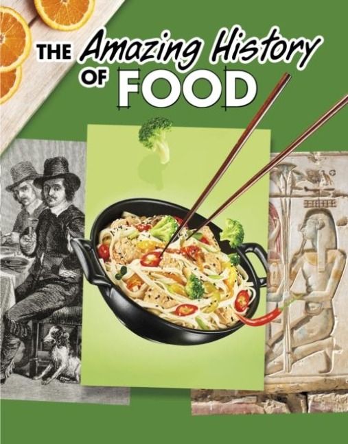 Produktbild: The Amazing History of Food