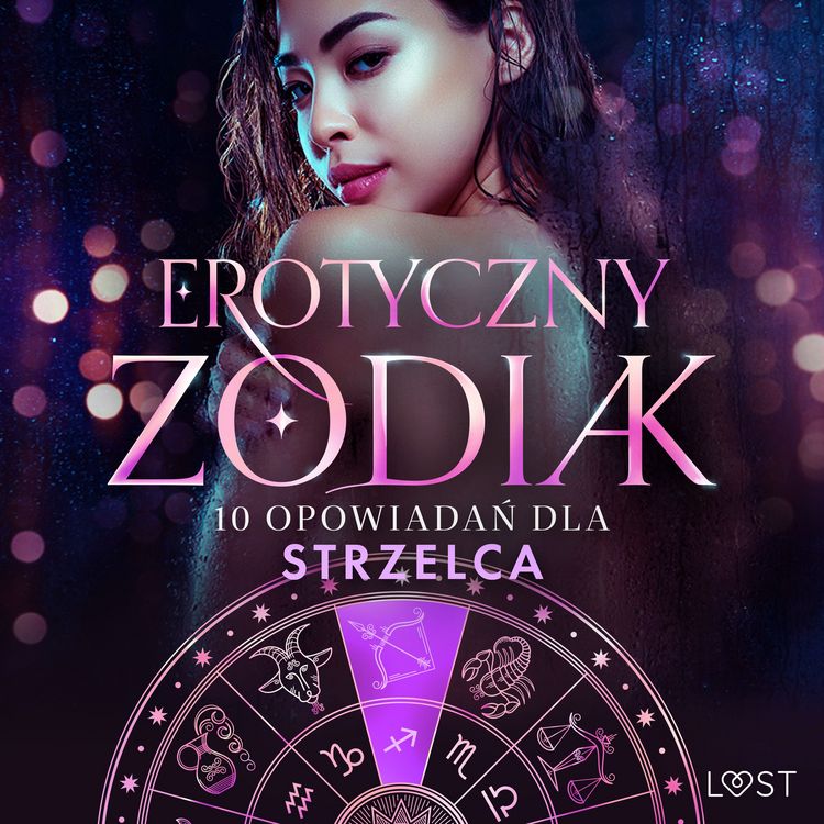Produktbild: Erotyczny zodiak: 10 opowiadań dla Strzelca