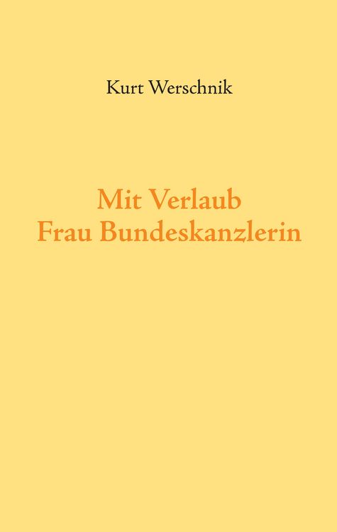 Produktbild: Mit Verlaub, Frau Bundeskanzlerin