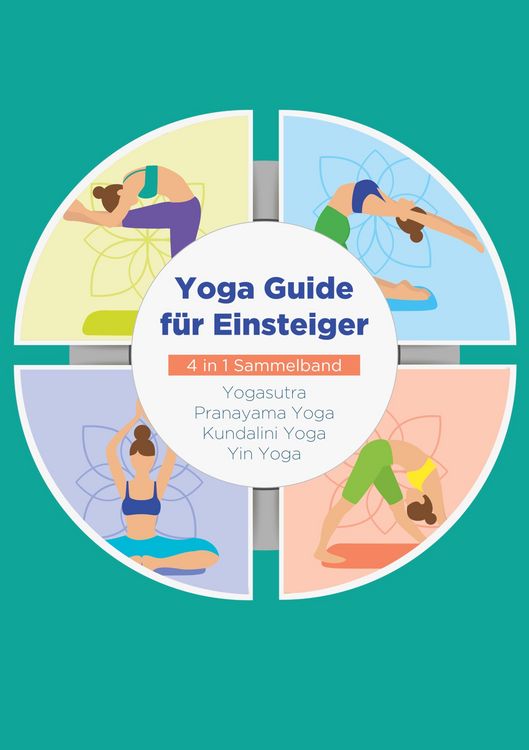 Produktbild: Yoga Guide f&uuml;r Einsteiger - 4 in 1 Sammelband