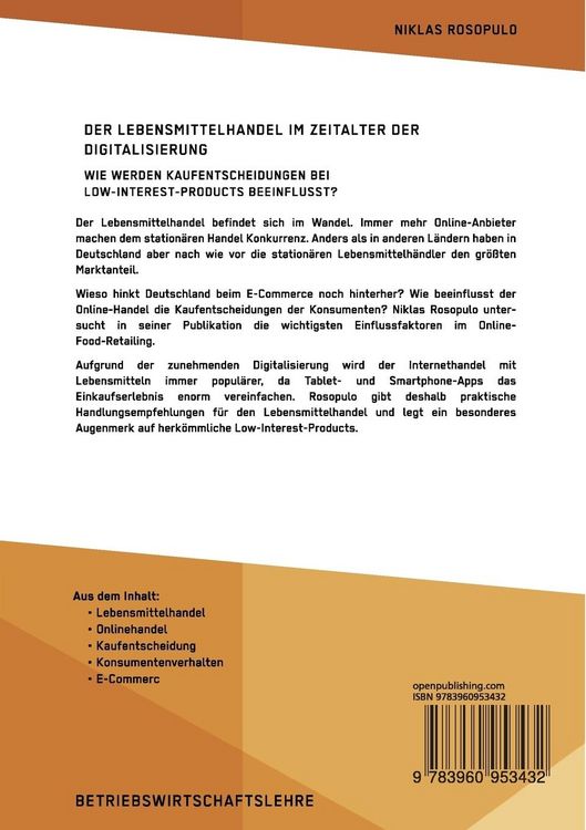 Produktbild: Der Lebensmittelhandel im Zeitalter der Digitalisierung. Wie werden Kaufentscheidungen bei Low-Interest-Products beeinflusst?