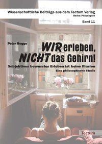 Produktbild: Wir erleben, nicht das Gehirn!