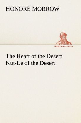 Produktbild: The Heart of the Desert Kut-Le of the Desert