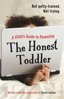 Produktbild: The Honest Toddler: The Honest Toddler