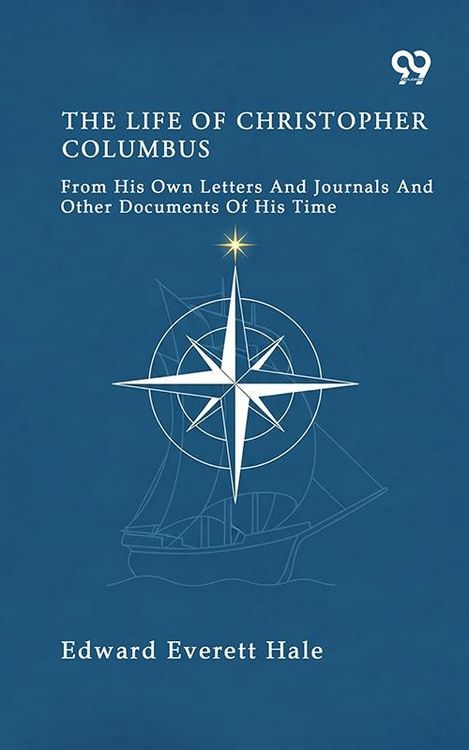Produktbild: Life Of Christopher Columbus From His Own Letters And Journals And Other Documents Of His Time