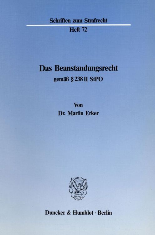Produktbild: Das Beanstandungsrecht gem&auml;&szlig; &sect; 238 II StPO.