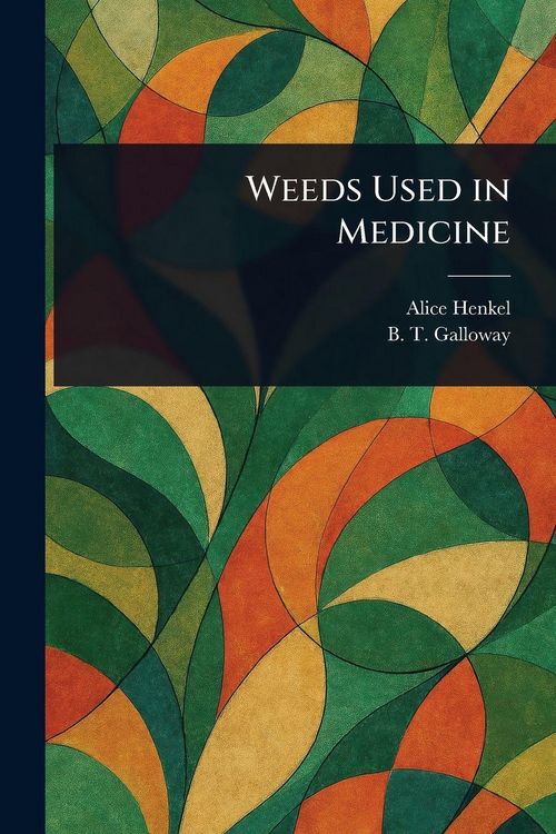 Produktbild: Weeds Used in Medicine