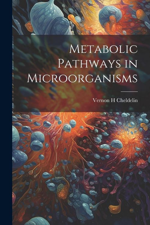 Produktbild: Metabolic Pathways in Microorganisms