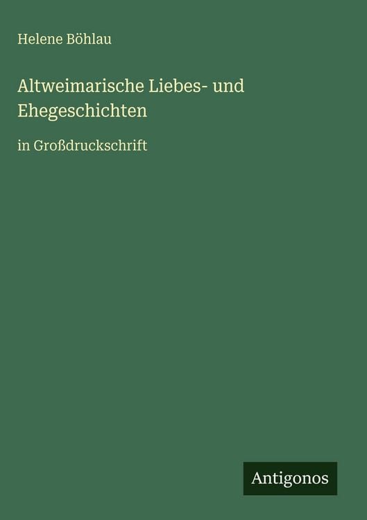 Produktbild: Altweimarische Liebes- und Ehegeschichten