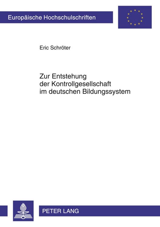 Produktbild: Zur Entstehung der Kontrollgesellschaft im deutschen Bildungssystem