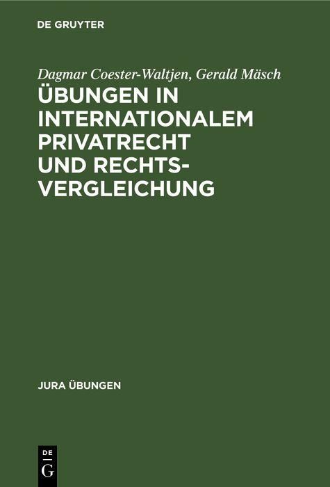 Produktbild: &Uuml;bungen in Internationalem Privatrecht und Rechtsvergleichung