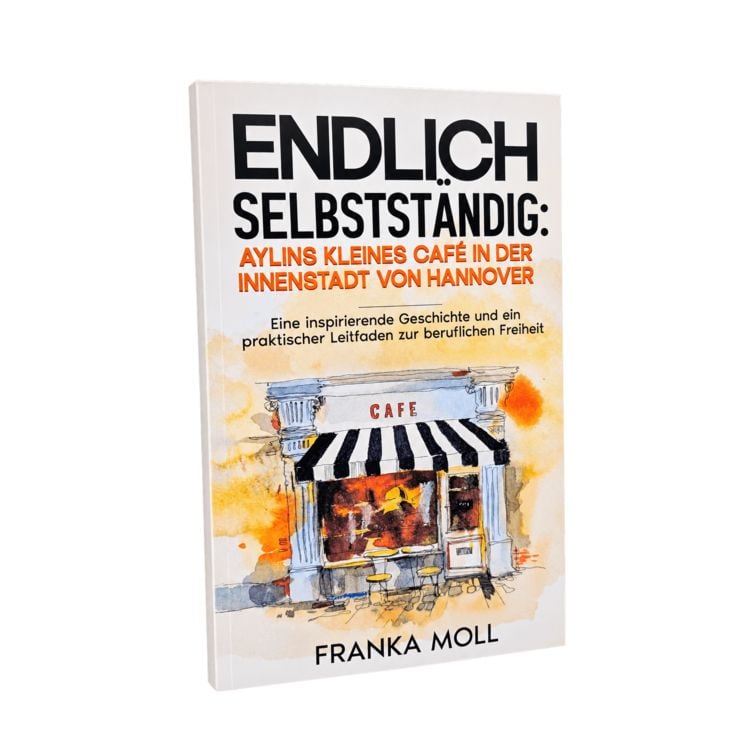 Produktbild: Endlich selbstst&auml;ndig: Aylins kleines Caf&eacute; in der Innenstadt von Hannover
