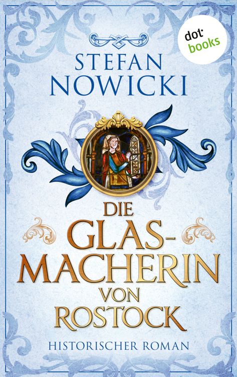 Produktbild: Die Glasmacherin von Rostock