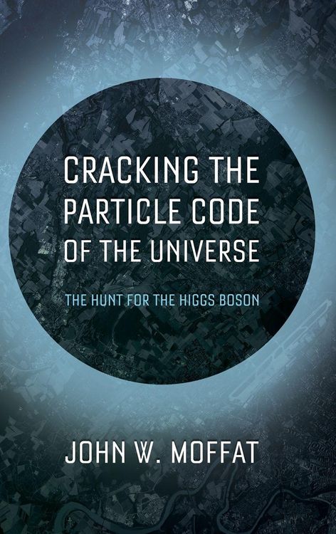 Produktbild: Cracking the Particle Code of the Universe