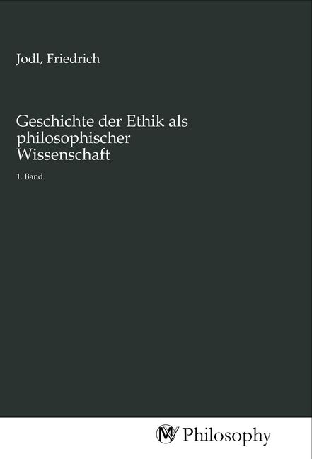 Produktbild: Geschichte der Ethik als philosophischer Wissenschaft