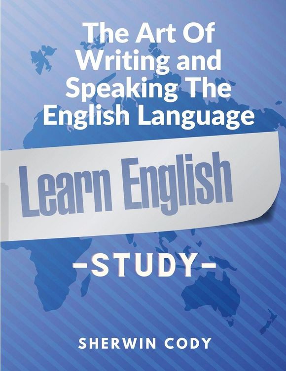 Produktbild: The Art Of Writing and Speaking The English Language