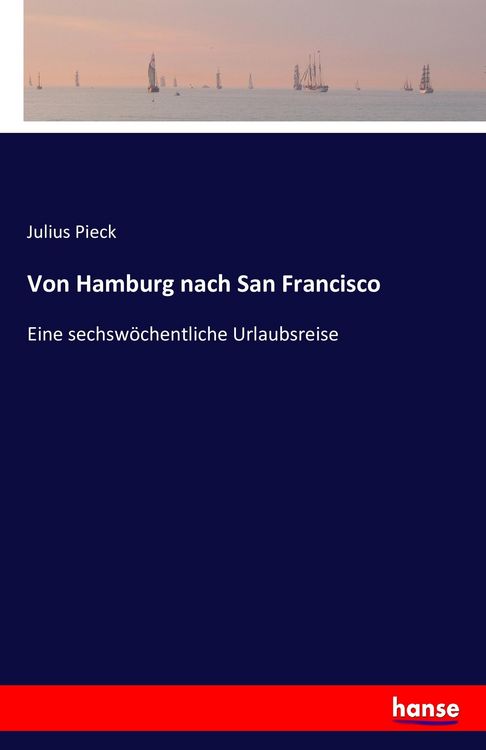 Produktbild: Von Hamburg nach San Francisco