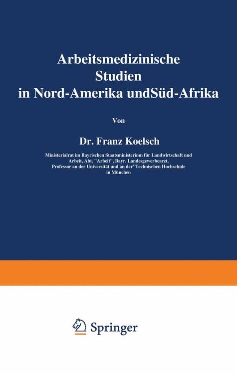 Produktbild: Arbeitsmedizinische Studien in Nord-Amerika und S&uuml;d-Afrika