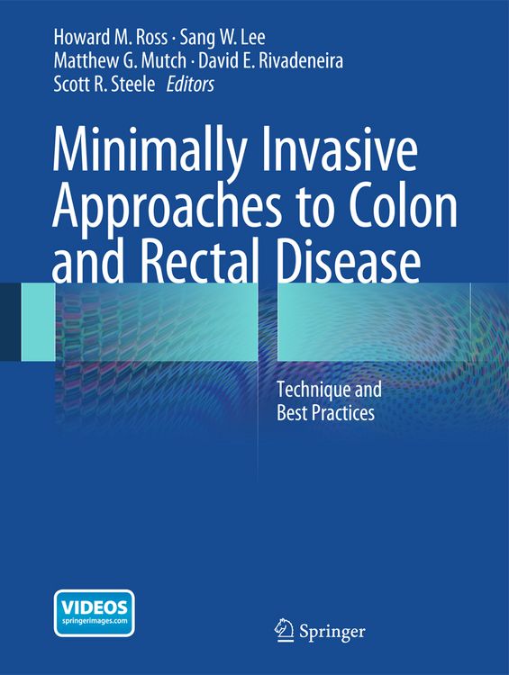 Produktbild: Minimally Invasive Approaches to Colon and Rectal Disease