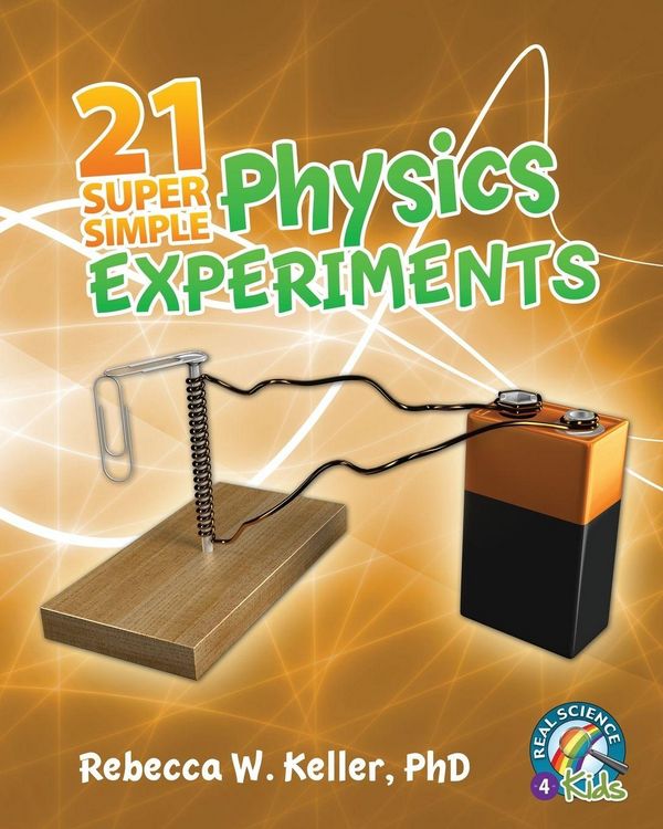 Produktbild: 21 Super Simple Physics Experiments