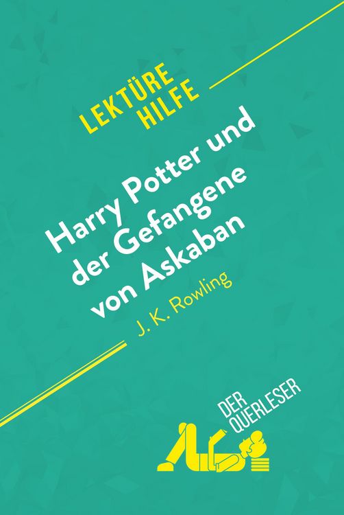 Produktbild: Harry Potter und der Gefangene von Askaban von J .K. Rowling (Lekt&uuml;rehilfe)