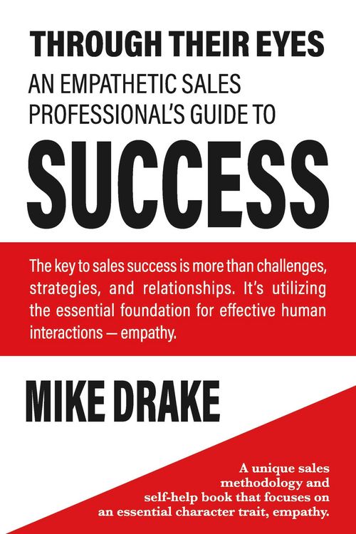 Produktbild: Through Their Eyes - An Empathetic Sales Professional's Guide to Success