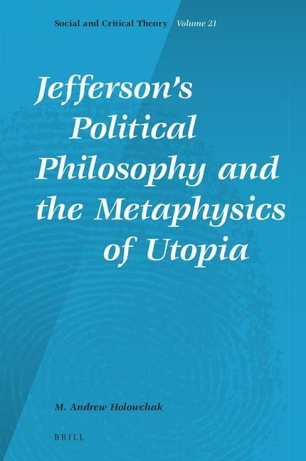 Produktbild: Jefferson's Political Philosophy and the Metaphysics of Utopia
