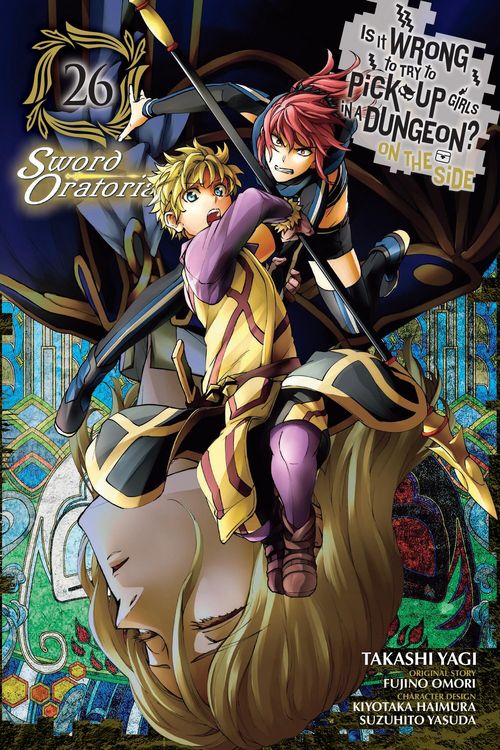 Produktbild: Is It Wrong to Try to Pick Up Girls in a Dungeon? on the Side: Sword Oratoria, Vol. 26 (Manga)