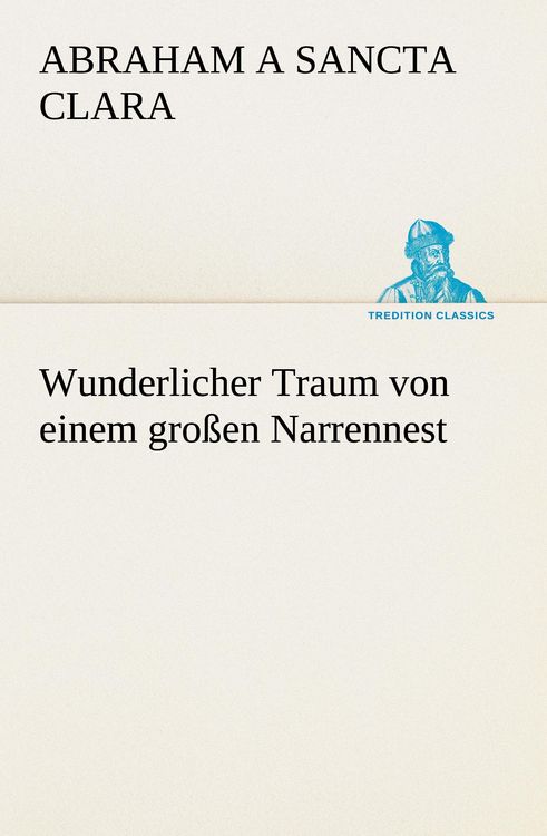 Produktbild: Wunderlicher Traum von einem gro&szlig;en Narrennest