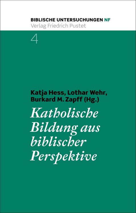 Produktbild: Katholische Bildung aus biblischer Perspektive