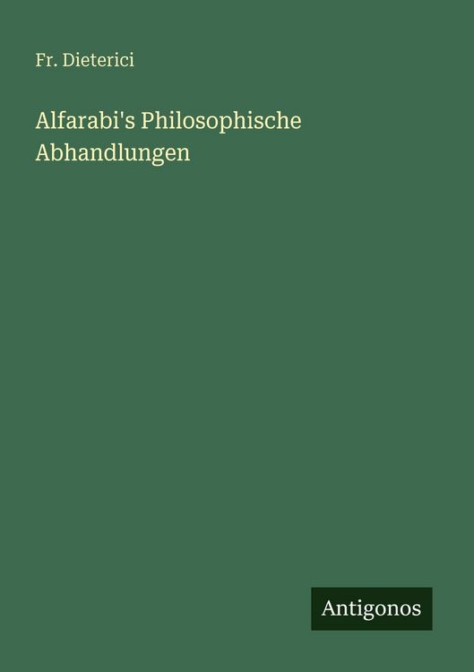 Produktbild: Alfarabi's Philosophische Abhandlungen