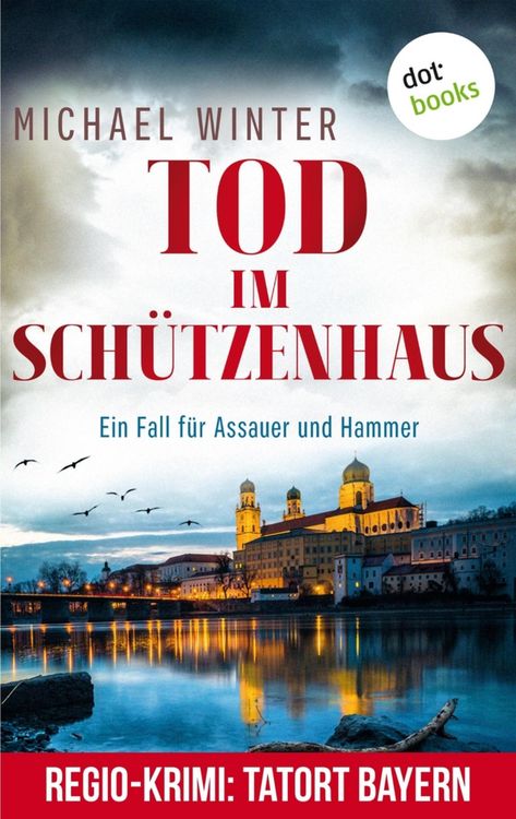 Produktbild: Tod im Sch&uuml;tzenhaus: Ein Fall f&uuml;r Assauer und Hammer - Band 2