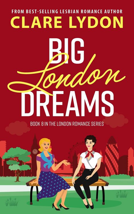 Produktbild: Big London Dreams (London Romance, #8)
