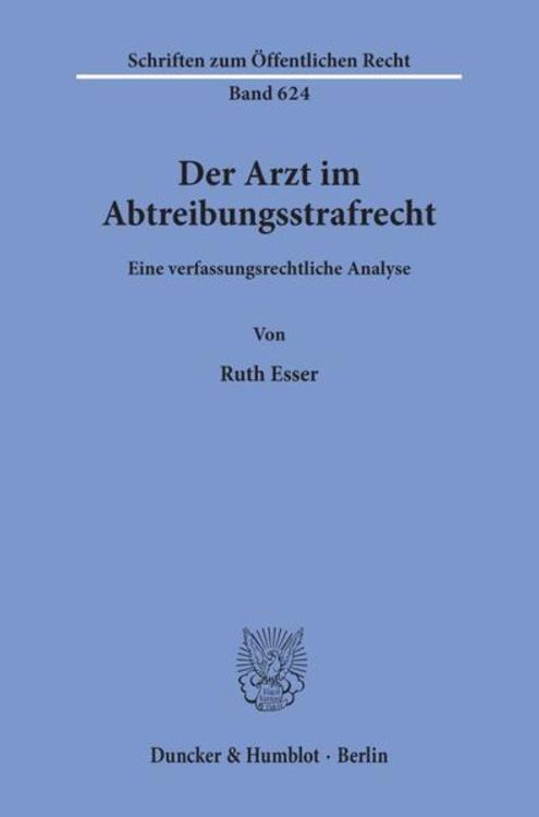 Produktbild: Der Arzt im Abtreibungsstrafrecht.