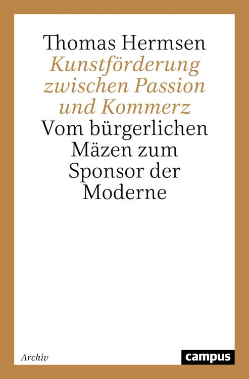 Produktbild: Kunstf&ouml;rderung zwischen Passion und Kommerz